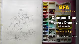 BFA Composition & Memory Drawing | Tutorial | BHU, DU, JAMIA, JJ | Entrance Exam Preparation 2021