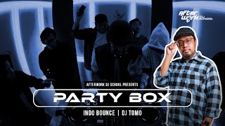 DJ Tomo | Indo Bounce Set | 2024 | Party Box Afterwork #6