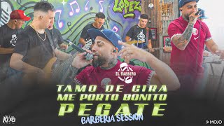 El Barbero - Tamo de gira / Me porto bonito / Pegate (Barberia Sesion) 2023