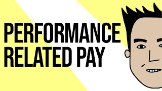 PERFORMANCE RELATED PAY [VCE BUSINESS MANAGEMENT] | Animated Learning by VCEWeb