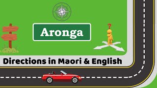 Aronga - Directions in Maori \u0026 English