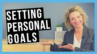 Setting Personal Goals [THAT MATTER!]