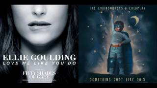 Love Me Just Like This - Ellie Goulding, The Chainsmokers & Coldplay Mixed Mashup