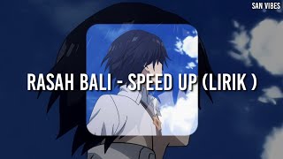 Rasah Bali - Lavora (speed up reverb)+lyrics 🥀