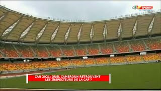 CRTV - SPORTS CLUB - (CAN 2021 : Quel CAMEROUN RETROUVENT les INSPECTEURS de la CAF ?) - 25 Mai 2021