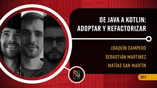 De Java a Kotlin: Adoptar y refactorizar