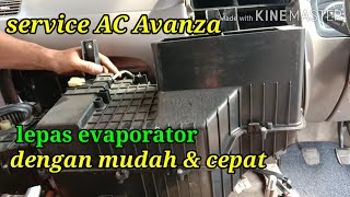 cara melepas evaporator ac avanza dengan mudah dan cepat/service ac avanza