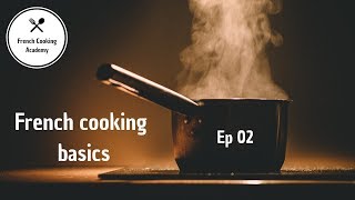 What Pots & Pans to use? - French Cooking Basics Ep02