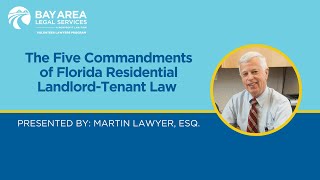 The Five Commandments of Florida Residential Landlord-Tenant Law