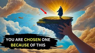The Chosen Ones Must Watch This: 9 Signs You Are Chosen