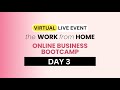 Day 3: Work from Home Online Business Bootcamp for College-Educated Moms