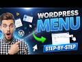 How to Create a WordPress Menu the right way | Step-by-Step Tutorial