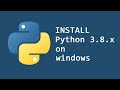 How to Install python 3.8 on Windows 10 & 8