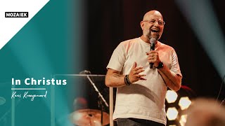 In Christus | Kees Kraayenoord | Zondag 25 juni - 11:30 uur