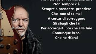 Vasco Rossi - Gli Sbagli Che Fai Testo