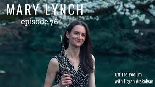 Ep. 76: Mary Lynch, oboist