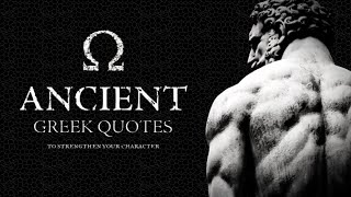 Reject Modernity and Strengthen your Character — Ancient Greek Quotes