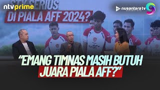 [FULL] Timnas Ikut Piala AFF, Jawaban Joy Sinis: Emang Masih Butuh Juara Piala AFF? | NTV PRIME