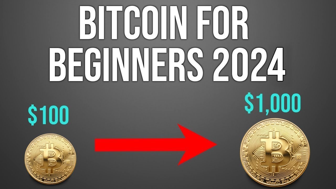 Bitcoin Cryptocurrency For Beginners 2024 - YouTube