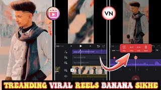 Gagan Gill Viral Reel Editing Tutorial VN App / Photo Se Video Kaise Banaye / Instagram Viral Filter