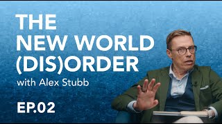 The day Alex Stubb texted Sergey Lavrov - The New World (Dis)Order EP 2