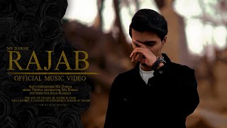 Mr Dawar - RAJAB (Official Music Video) | Urdu Rap 2023