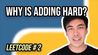 Add Two Numbers - Python3 Walkthrough & Solution
