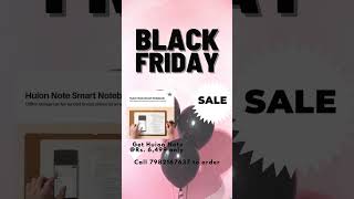 New Huion Note Black Friday Special