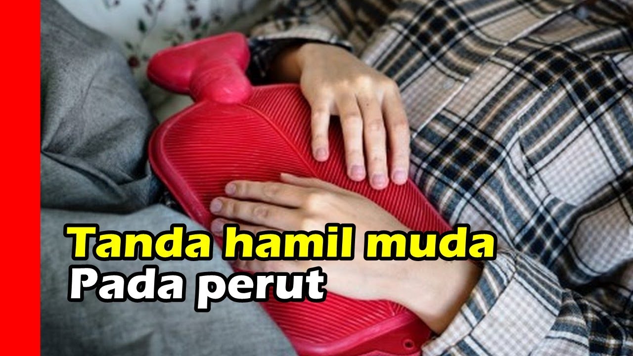 5 Tanda Tanda Hamil Muda Pada Perut - YouTube