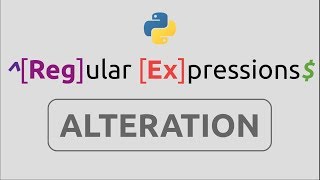 RegEx in Python (Part-5) | Alteration