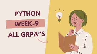 python week9 grpa solutions
