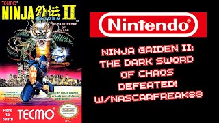 (2nd Attempt) Ninja Gaiden The Dark Sword of Chaos Defeated! w/ nascarfreak83