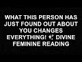 What This Person Has Just Found Out About You Changes Everything! ✨ Unveiling Secrets in a Divine