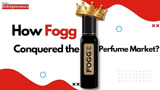 Scenting Success: How Fogg Conquered the Perfume Market