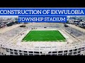 EKWULOBIA: Ongoing Construction Of Township Stadium In Ekwulobia By Governor Soludo In Anambra State