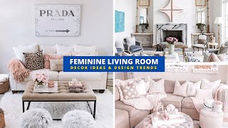 20 Feminine Living Room Decor Ideas for a Catchy Vibes ✨