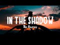 The Rasmus - In The Shadow  (Lyrics)