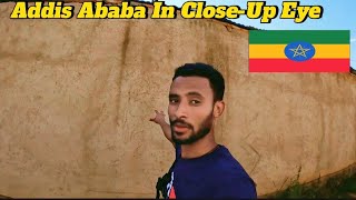 Addis Ababa,Ethiopia In Close-Up🇪🇹(#6)