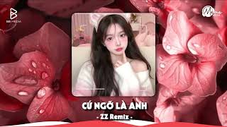 Cứ Ngỡ Là Anh Style Huy PT    ZZ Remix   Đinh Tùng Huy