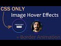 Awesome CSS Border Animation & Image Hover Effects