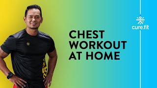 CHEST WORKOUT AT HOME No Equipment | Home Chest Workout For Beginners 30 Minutes | Cult Fit| CureFit