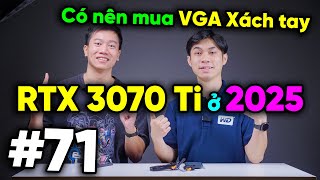 RTX 3070 Ti ở năm 2025 còn NGON không - Làm NHẠC thì Build PC như thế nào | Real Talk #71