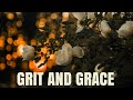 Grit And Grace - Inspirational Quotes #inspiration  #grace