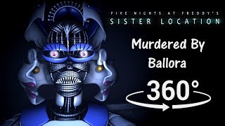 360°| Murdered by Ballora in Parts and Service - FNAF Sister Location [SFM] (VR Compatible)