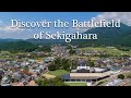 Discover the Battlefield of Sekigahara