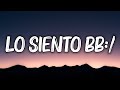 Tainy, Bad Bunny, Julieta Venegas - Lo Siento BB:/ (Letra/Lyrics)