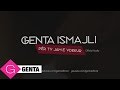 Genta Ismajli - Per Ty Jam e Vdekur (Audio)