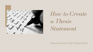 How to Create a Thesis Statement - FSW Writing Center