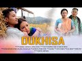 DUKHISA | APARNA | BISHAL | PADMA | RAJURAJ | DIMASA OFFICIAL VIDEO 2021