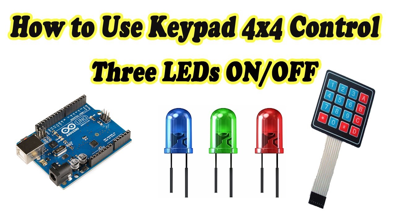 How To Use Keypad 4x4 Control LED ON/OFF With Arduino - YouTube